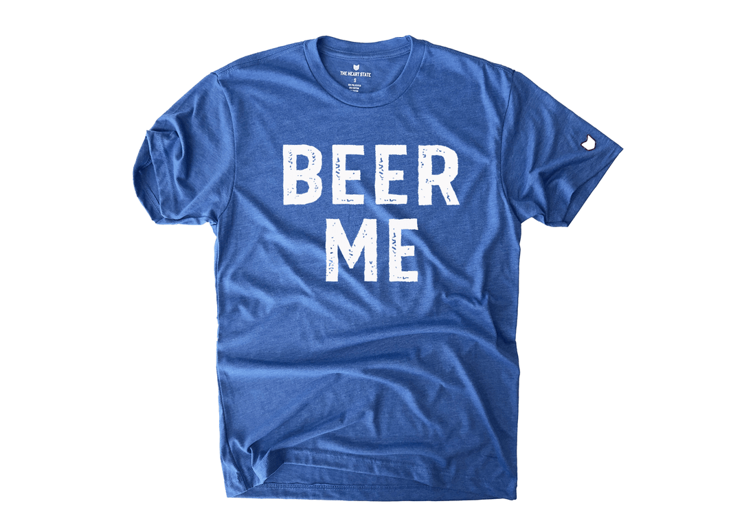 Beer Me T-shirt featuring a fun, playful phrase celebrating good times by The Heart State